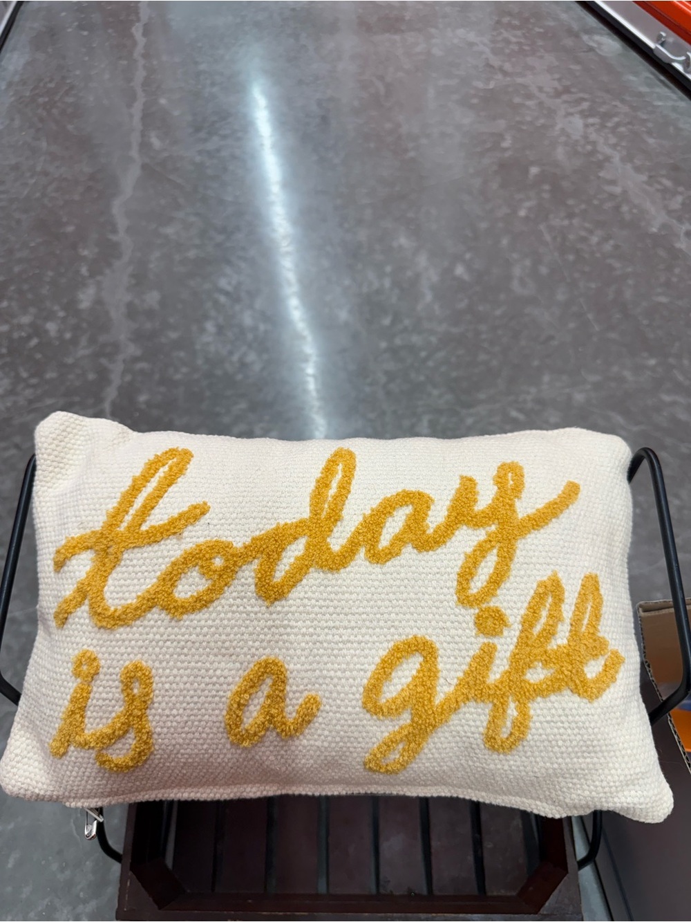 Throw pillow, today is a gift